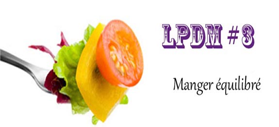 LPDM#3 Manger équilibré